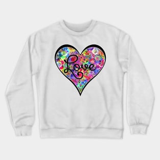 Bright Colorful Floral Flower Love Valentines Heart Crewneck Sweatshirt